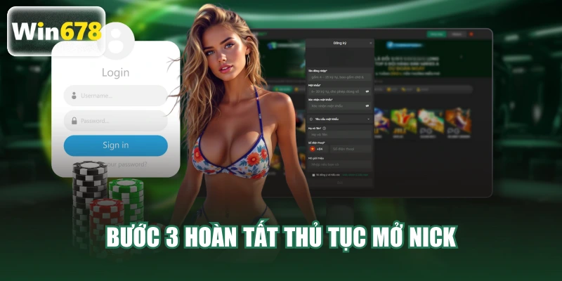 Bước 3 hoàn tất thủ tục mở nick
