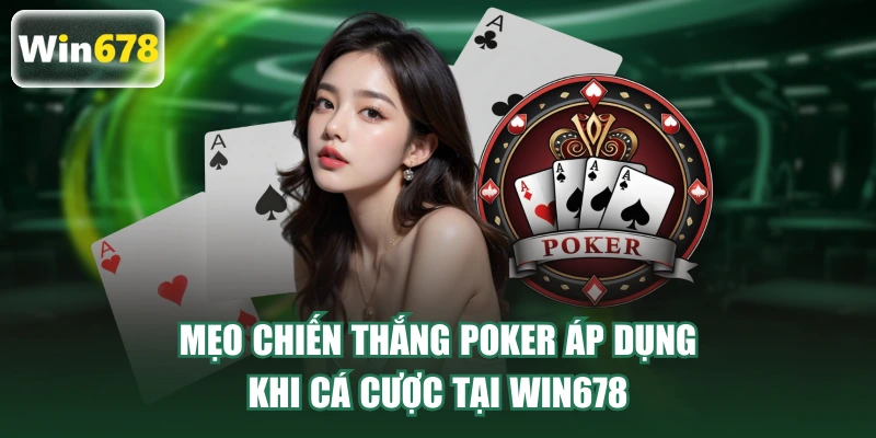 Mẹo Chiến Thắng Poker