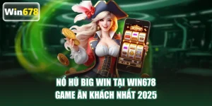 Nổ hũ Big Win